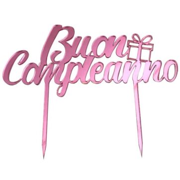Cake Topper con scritta Buon Compleanno colore rosa.
